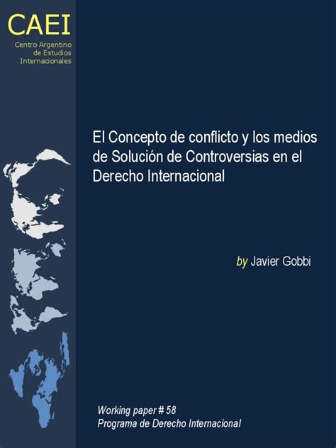 El Concepto De Conflicto Y Los Medios De Solución De Controversias En