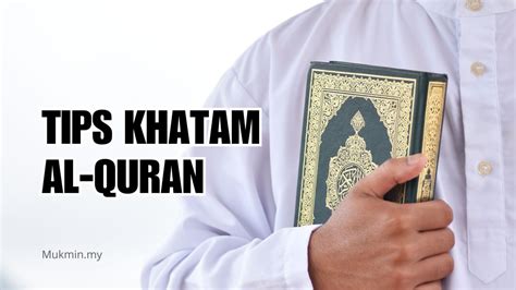 Tips Untuk Khatam Al Quran Di Bulan Ramadhan MUKMIN MY