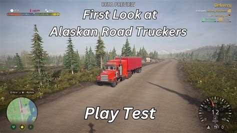 First Look At Alaskan Road Truckers Playtest YouTube