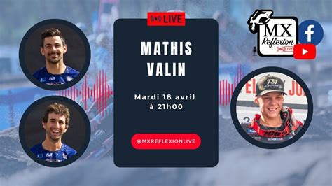 Mathis Valin Dans Le Live Mx Reflexion Youtube