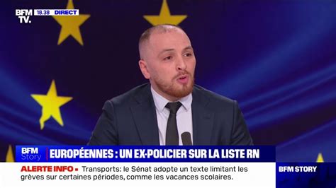 Matthieu Valet Candidat Rn Aux élections Européennes Et Ancien Commissaire De Police Ne Se