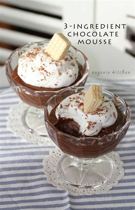 3 Ingredient Chocolate Mousse Recipe Eugenie Kitchen Recipe Chocolate Mousse Recipe