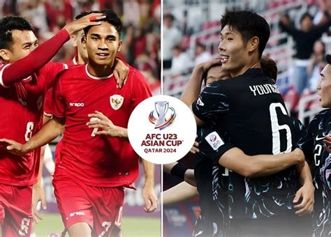 Jadwal Timnas Indonesia U 23 Vs Korea Selatan U 23 Di Perempat Final