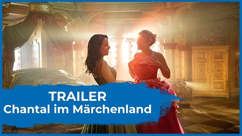 CHANTAL IM MÄRCHENLAND Teaser Trailer Deutsch 2024 YouTube