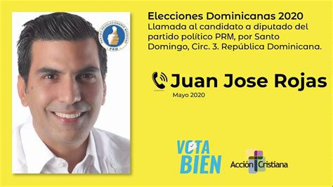 Llamada Al Candidato A Diputado Por Sto Dgo Juan Jose Rojas Prm