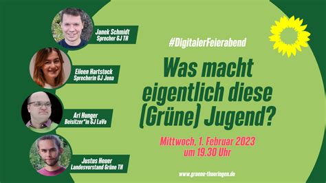 Dein Digitaler Feierabend Was macht eigentlich diese Grüne Jugend