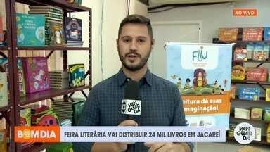 Bom Dia Vanguarda Feira Liter Ria Vai Distribuir Mil Livros Em