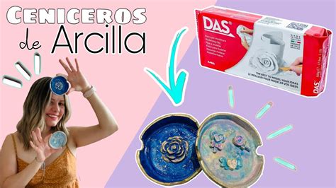 Ceniceros De ARCILLA Diy Pastadas Tutorial Sorpresa De Julio YouTube