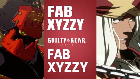 Guilty Gear StriveFAB Potemkin Vs Xyzzy Axl High Level Gameplay