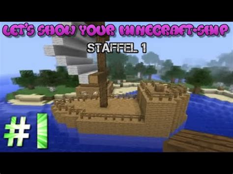 Let s show your Minecraft Ship STAFFEL 1 Folge 1 Von den Anfängen