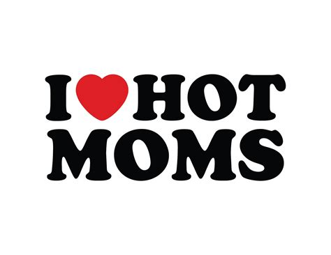 I Love Hot Moms SVG PNG I Love Hot Moms Inspired Logo MILF Etsy Canada