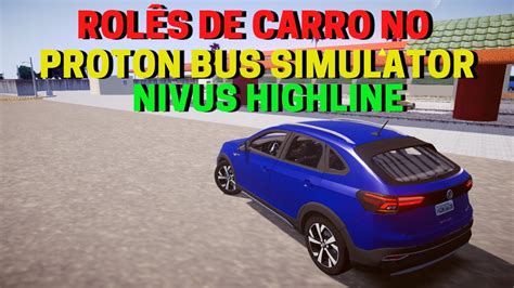 Gameplay Rolês de Carro no Proton Bus Nivus Highline Mods Carro