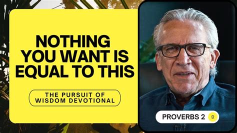 The Passionate Pursuit Of Wisdom Bill Johnson The Pursuit Of Wisdom