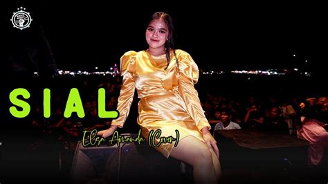 Sial Elsa Amanda Cover Duta Fiesta Boss Muda Production Youtube