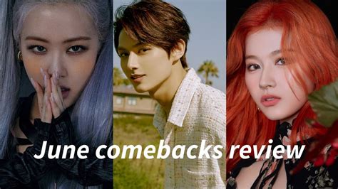 Reviewing 2020 Kpop Comebacks June Youtube