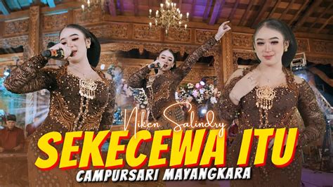 Niken Salindry SEKECEWA ITU Versi Sekop Sekop Official Music Video