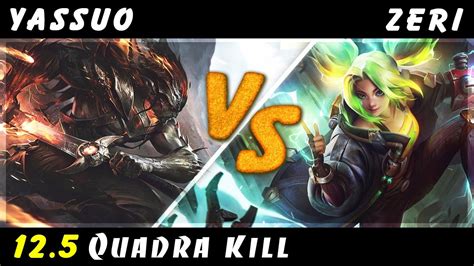 Yassuo Quadrakill Yasuo Vs Zeri Adc Patch Yasuo Gameplay Youtube