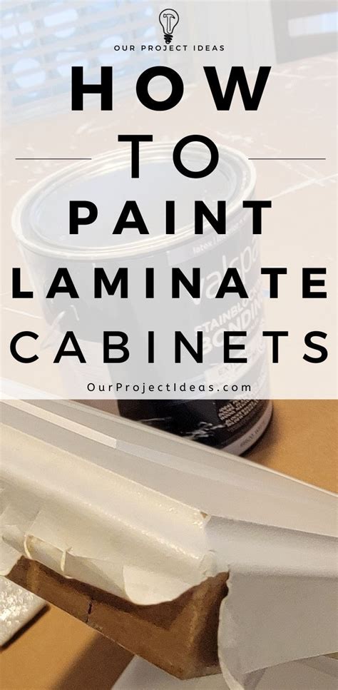 How To Paint Laminate Cabinets Without Sanding Our Project Ideas In