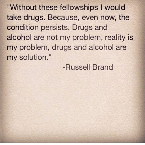 Russell Brand Addiction Quotes. QuotesGram