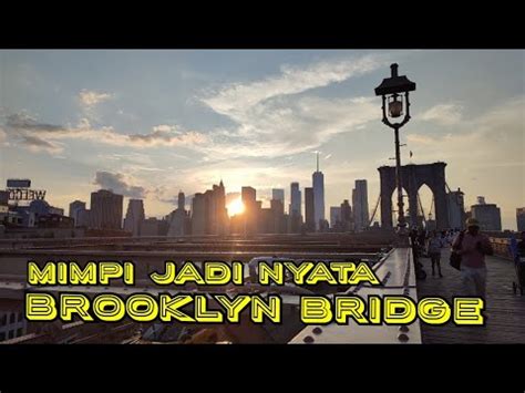 Mimpi Jadi Nyata Alhmdulilah Akhirnya Bisa Berkunjung Ke Brooklyn