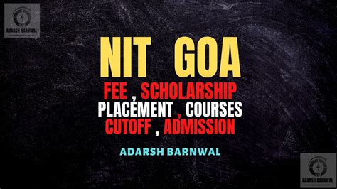 NIT Goa : Cutoff , Placement , Ranking , Fees , Courses , Admission ...