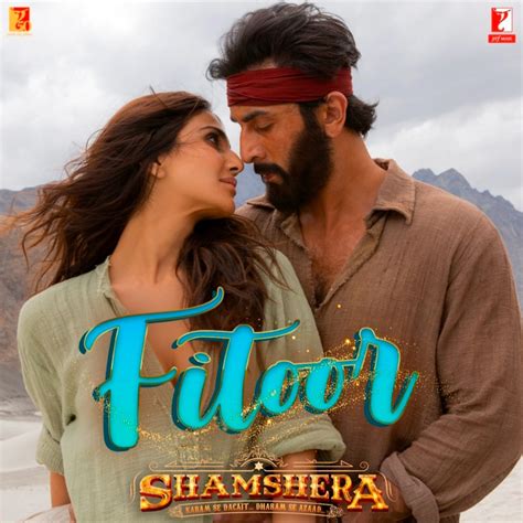 Fitoor | Shamshera - Song Lyrics and Music by Arijit Singh & Neeti ...