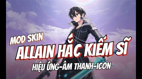 H Ng D N Mod Skin Allain Kirito V M A Sau Li N Qu N Mobile