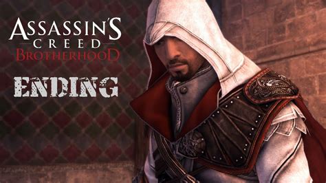 Assassin S Creed Brotherhood Gameplay Walkthrough Part 11 Ending Youtube