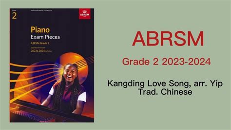 Trad Chinese Kangding Love Song Abrsm Grade 2 Piano 2023 And 2024