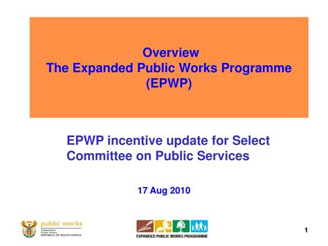 PPT - Overview The Expanded Public Works Programme (EPWP) PowerPoint ...