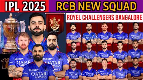 IPL 2025 Royal Challengers Bangalore New Squad RCB Full Squad 2025