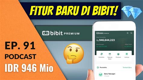 Investasi Reksadana Dengan Bibit Premium Podcast Dbi Ep Youtube