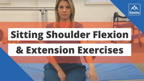 Saebomas Exercise Sitting Shoulder Flexion And Extension Youtube