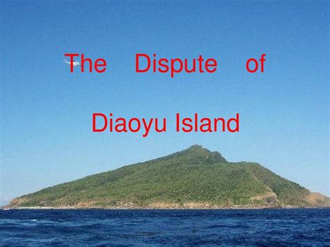 The Dispute of Diaoyu Island word文档在线阅读与下载 无忧文档