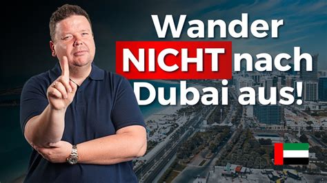 Gr Nde Warum Du Nicht Nach Dubai Auswandern Solltest Youtube