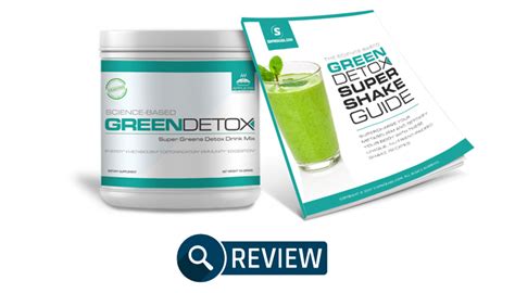 Science Based Green Detox Review Why People Prefer This Detox