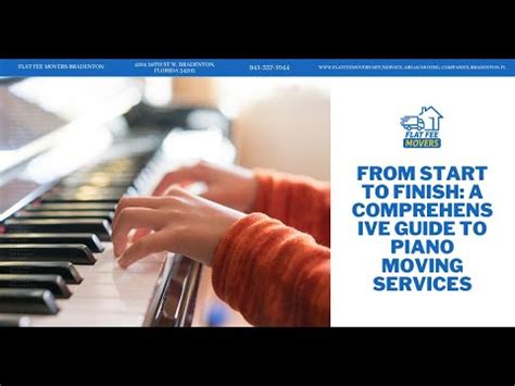 From Start To Finish A Comprehensive Guide To Piano Moving Services