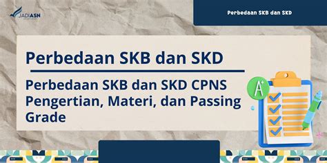 Perbedaan Skb Dan Skd Cpns Pengertian Materi Dan Passing Grade