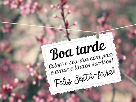 33 Mensagens De Boa Tarde Sexta Feira Linda E Abençoada Para Whatsapp