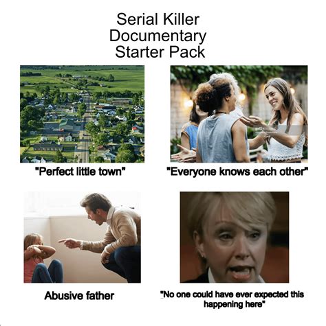 Serial Killer Documentary Starter Pack : r/smalltownmurder