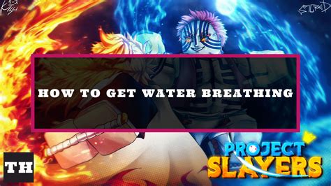 How To Get Water Breathing In Project Slayers Try Hard Guides