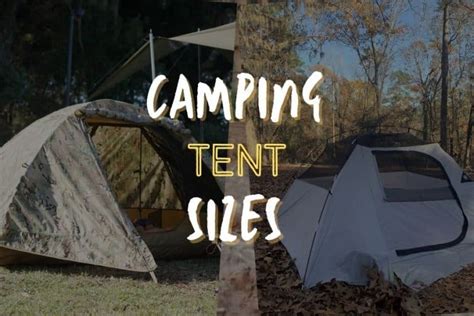 Camping Tent Sizes - What Size Tent Do I Need?