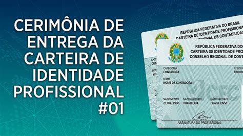 Entrega Da Carteira De Identidade Profissional 01 Youtube