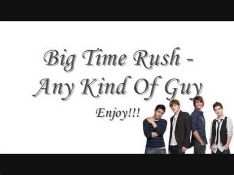 Big Time Rush Any Kind Of Guy Lyrics Youtube