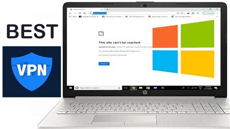 Best Vpn For Your Laptop Pc 2020 Free Vpn For Windows 8 10 Unlock Any Website Easily Youtube