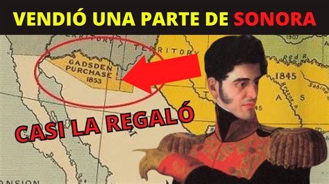 El Territorio Que Santa Anna VendiÓ A Los Estados Unidos Venta De La Mesilla Youtube