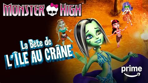 Prime Video Monster High La Grande Barrière Des Frayeurs