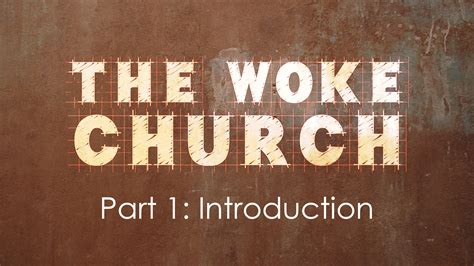 The Woke Church: Introduction (Part 1) - Fairview Baptist Church