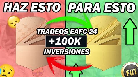 El MEJOR TRADEO De EAFC24 Para CONSEGUIR MUCHAS MONEDAS FACIL Y RAPIDO