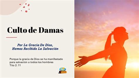 Culto De Damas Lema Por La Gracia De Dios Hemos Recibido